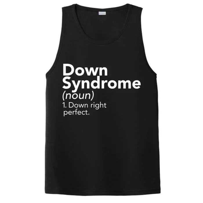 Down Syndrome Available Down Right Perfect Performance Tank