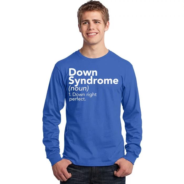 Down Syndrome Available Down Right Perfect Tall Long Sleeve T-Shirt