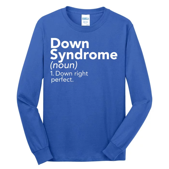 Down Syndrome Available Down Right Perfect Tall Long Sleeve T-Shirt