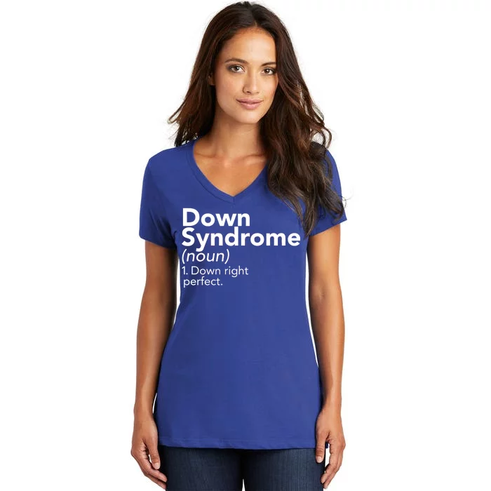 Down Syndrome Available Down Right Perfect Women's V-Neck T-Shirt