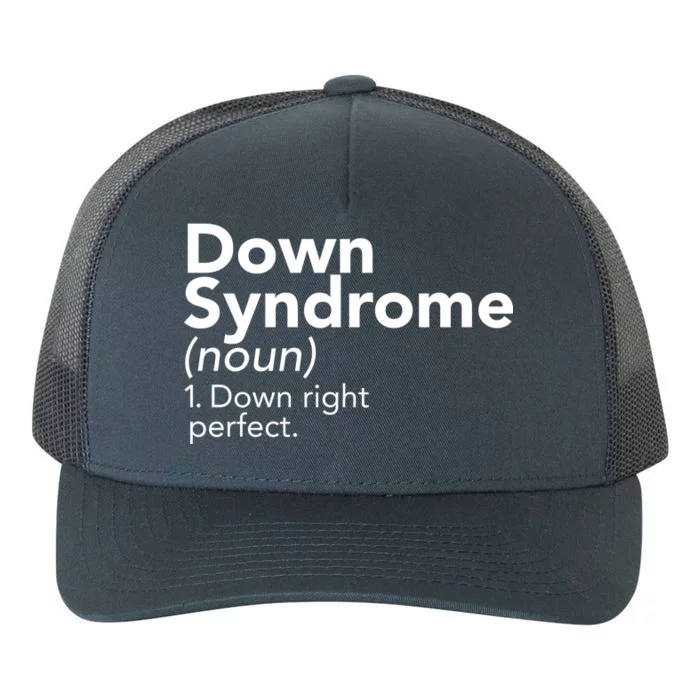 Down Syndrome Available Down Right Perfect Yupoong Adult 5-Panel Trucker Hat