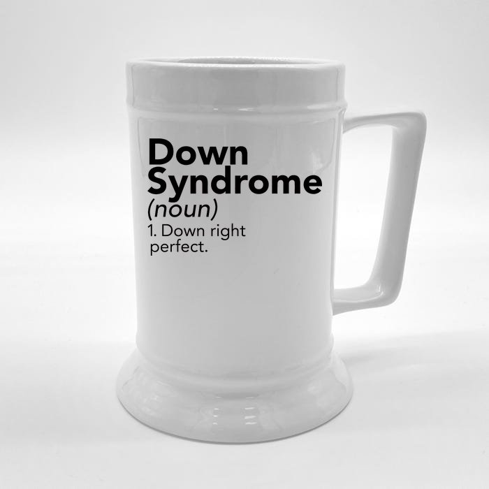 Down Syndrome Available Down Right Perfect Front & Back Beer Stein