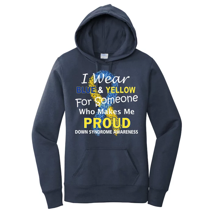 Down Syndrome Awareness Makes Me Proud Women's Pullover Hoodie