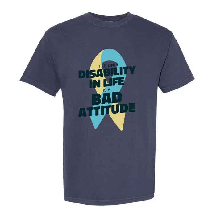 Down Syndrome Bad Attitude Garment-Dyed Heavyweight T-Shirt