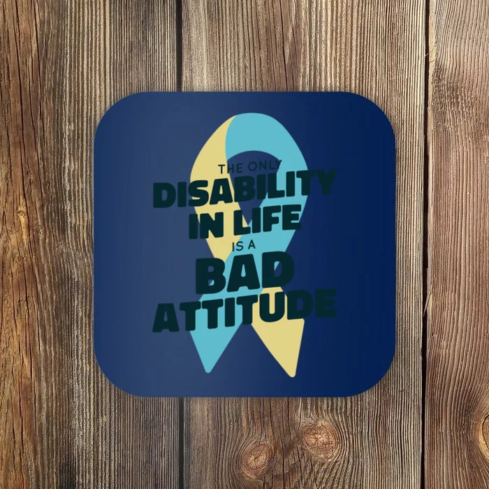 Down Syndrome Bad Attitude Coaster