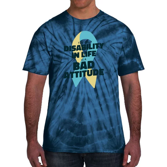 Down Syndrome Bad Attitude Tie-Dye T-Shirt