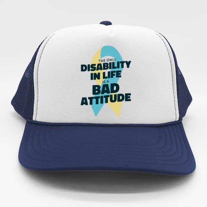 Down Syndrome Bad Attitude Trucker Hat