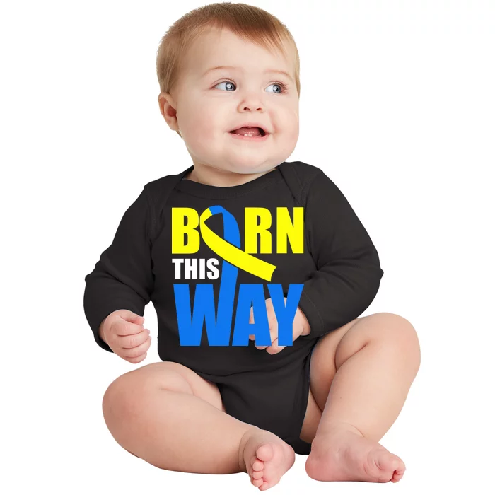 Down Syndrome Born This Way Ribbon Baby Long Sleeve Bodysuit