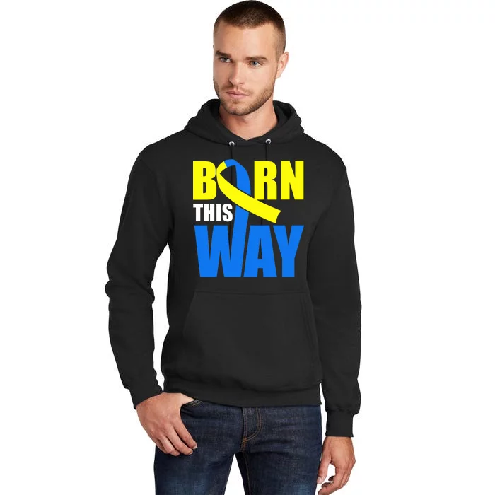 Down Syndrome Born This Way Ribbon Tall Hoodie