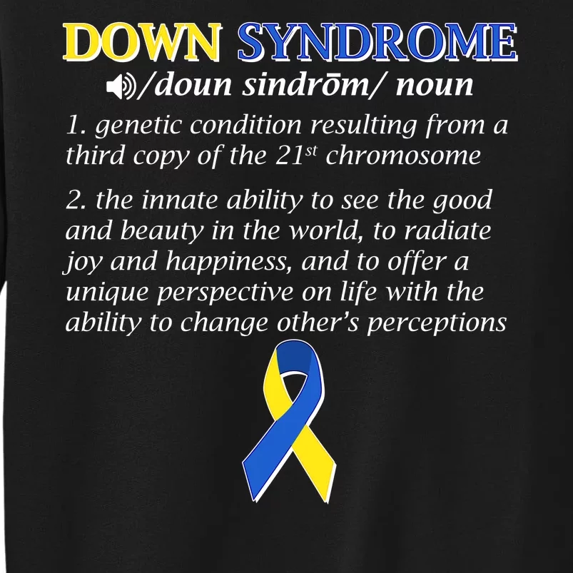 Down Syndrome Definition Tall Sweatshirt