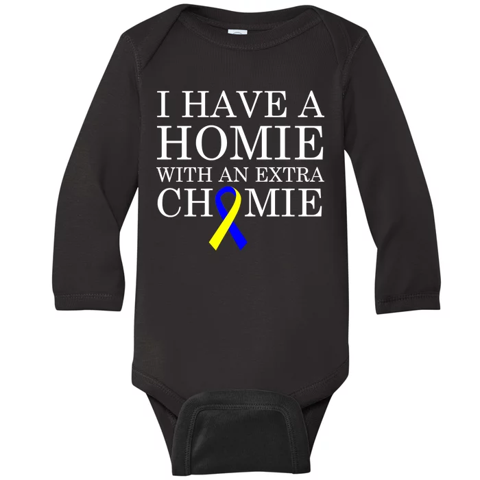 Down Syndrome Homie With An Extra Chomie Baby Long Sleeve Bodysuit