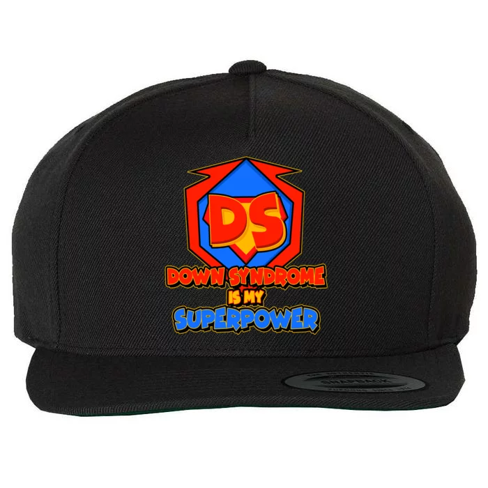 Down Syndrome Is My Superpower Awareness Wool Snapback Cap