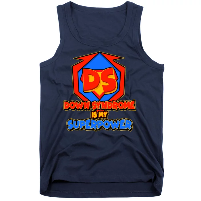 Down Syndrome Is My Superpower Awareness Tank Top