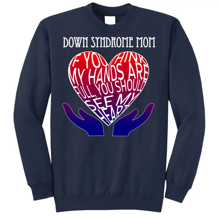 Down Syndrome Mom Sweatshirt