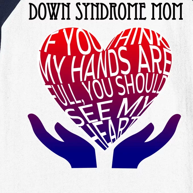 Down Syndrome Mom Baseball Sleeve Shirt