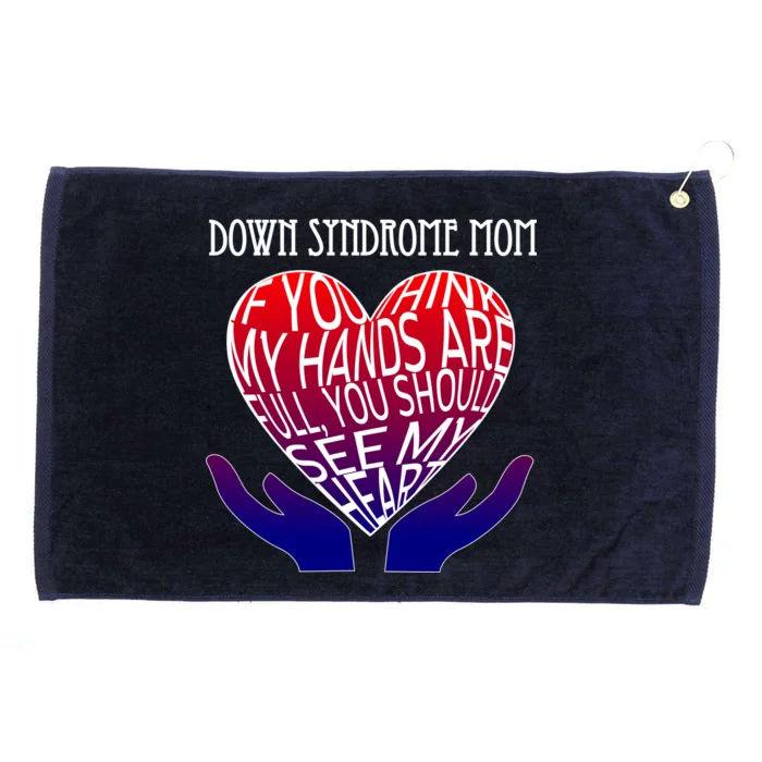 Down Syndrome Mom Grommeted Golf Towel