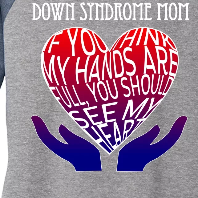 Down Syndrome Mom Women's Tri-Blend 3/4-Sleeve Raglan Shirt