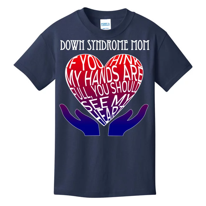 Down Syndrome Mom Kids T-Shirt