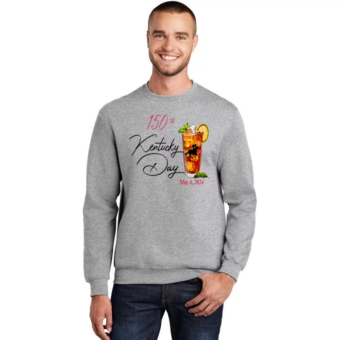 Derby Party 150th Derby Day Horse Racing Talk Derby To Me Tall Sweatshirt