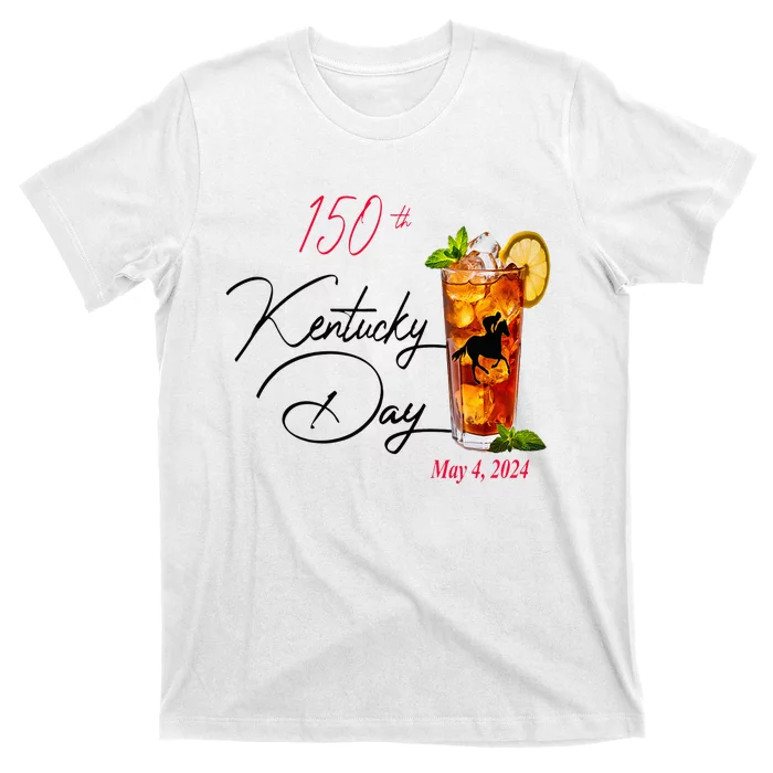 Derby Party 150th Derby Day Horse Racing Talk Derby To Me T-Shirt