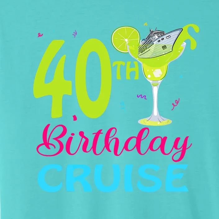 Drinking Party 40th Birthday Cruise Vacation Squad Cruising ChromaSoft Performance T-Shirt