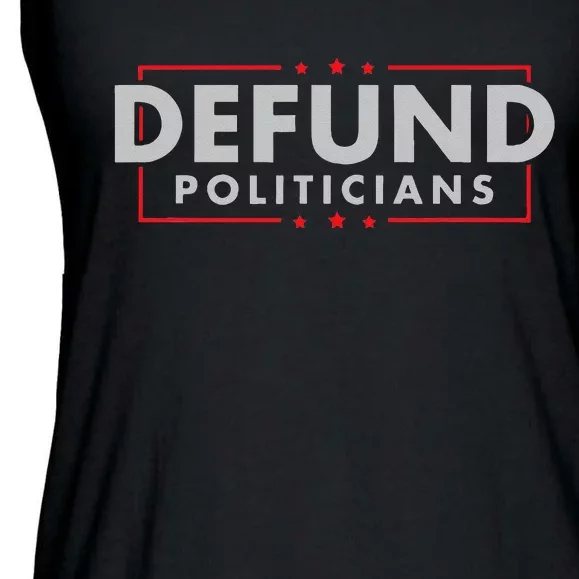 Defund Politicians Anti Government Political Ladies Essential Flowy Tank