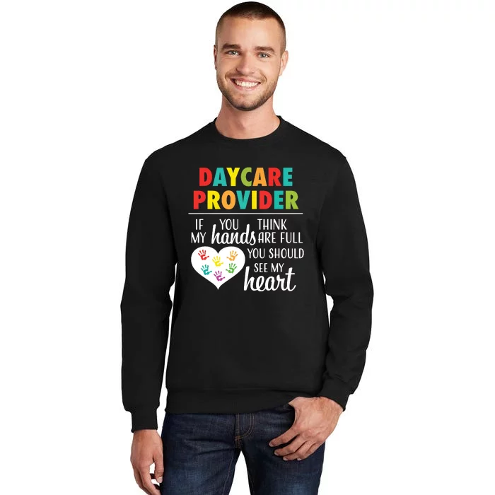 Daycare Provider Appreciation Gift Childcare Tall Sweatshirt