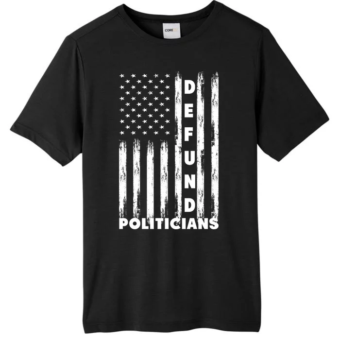 Defund Politicians America Flag Anti Government ChromaSoft Performance T-Shirt