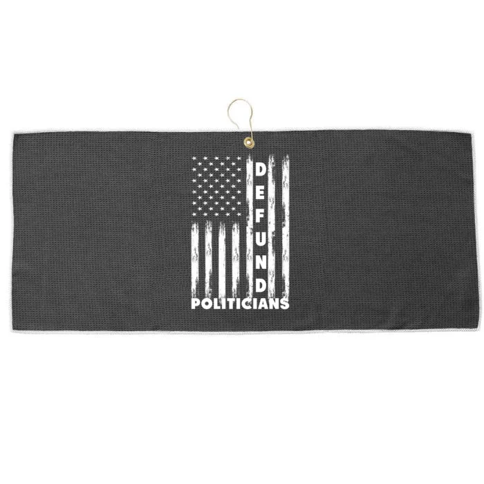 Defund Politicians America Flag Anti Government Large Microfiber Waffle Golf Towel