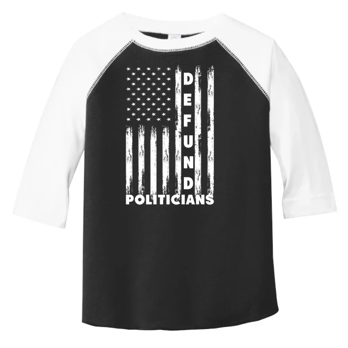 Defund Politicians America Flag Anti Government Toddler Fine Jersey T-Shirt