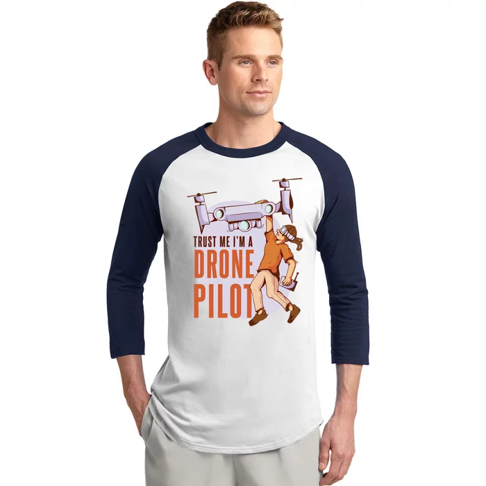 Drone Pilot And Quadrocopter Pilots Drones Trust Me Gift Baseball Sleeve Shirt