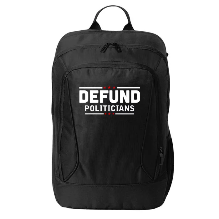 Defund Politicians Anti Government City Backpack