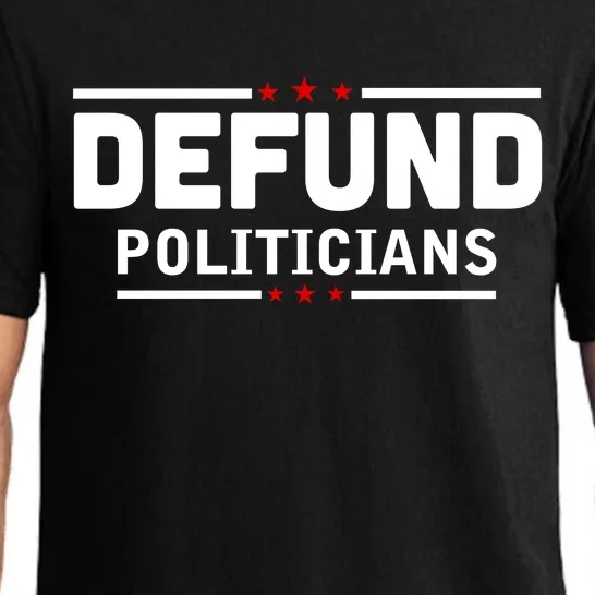 Defund Politicians Anti Government Pajama Set