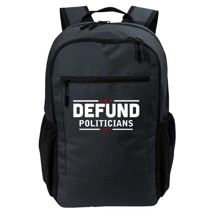 Defund Politicians Anti Government Daily Commute Backpack