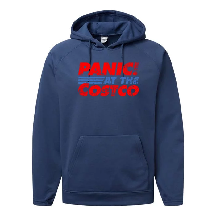 Distressed Panic At The Costco Funny Meme Performance Fleece Hoodie