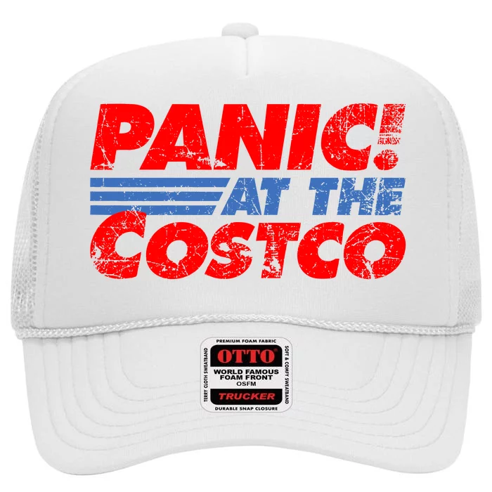 Distressed Panic At The Costco Funny Meme High Crown Mesh Trucker Hat