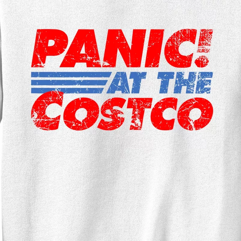 Distressed Panic At The Costco Funny Meme Sweatshirt