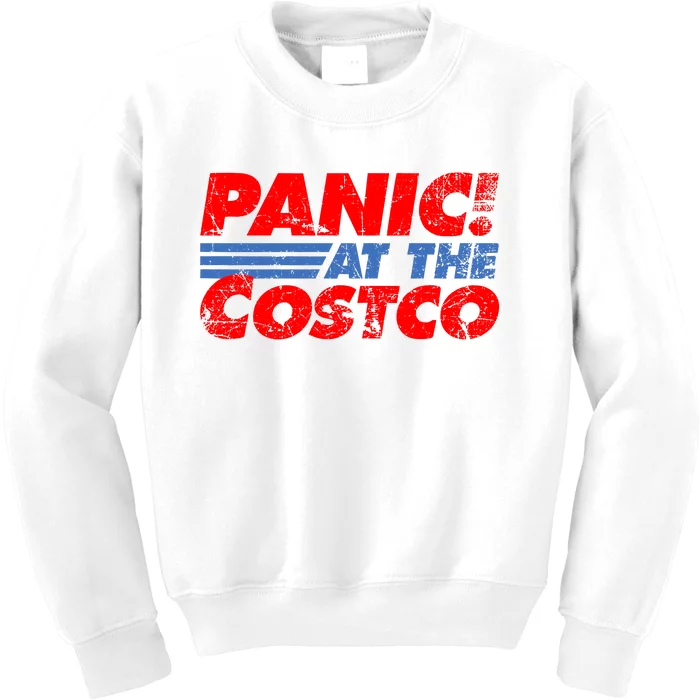 Distressed Panic At The Costco Funny Meme Kids Sweatshirt