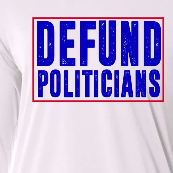 Defund Politicians Anti Government Political Cooling Performance Long Sleeve Crew