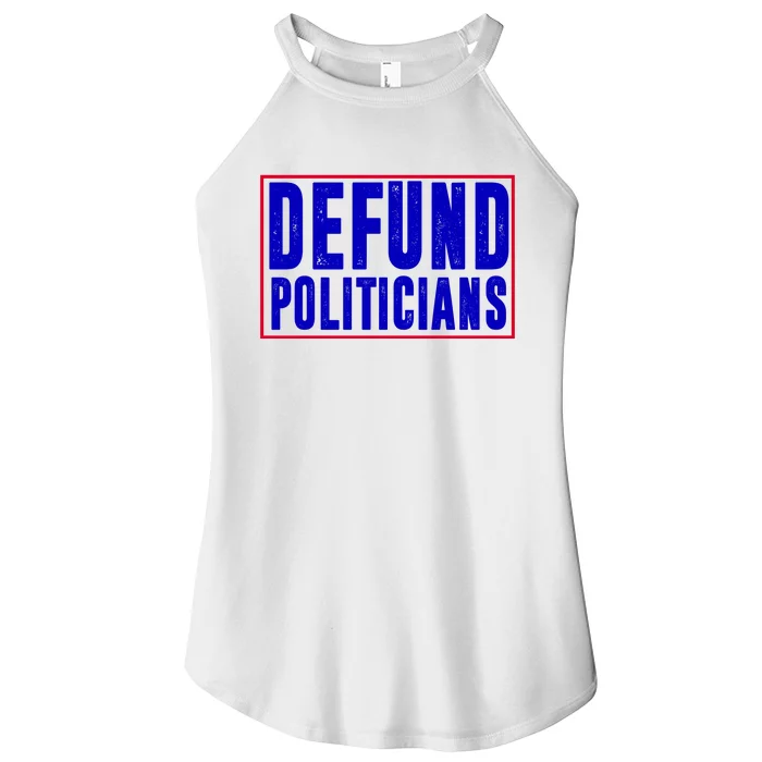 Defund Politicians Anti Government Political Women’s Perfect Tri Rocker Tank