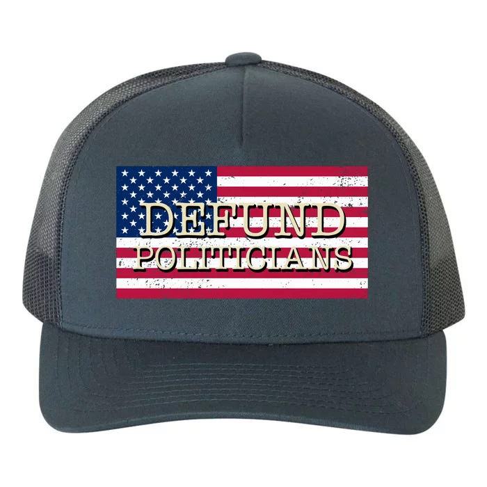 Defund Politicians American Flag Yupoong Adult 5-Panel Trucker Hat