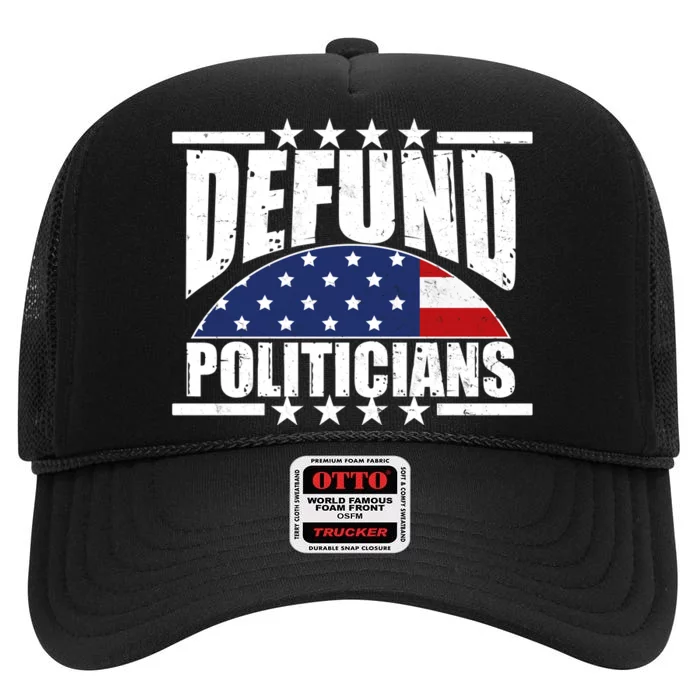 Defund Politicians American USA Flag High Crown Mesh Trucker Hat