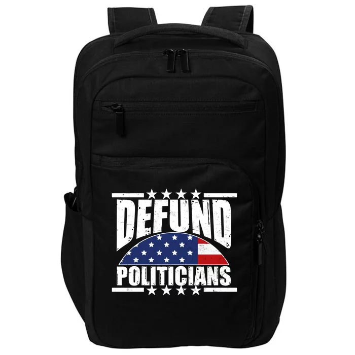 Defund Politicians American USA Flag Impact Tech Backpack