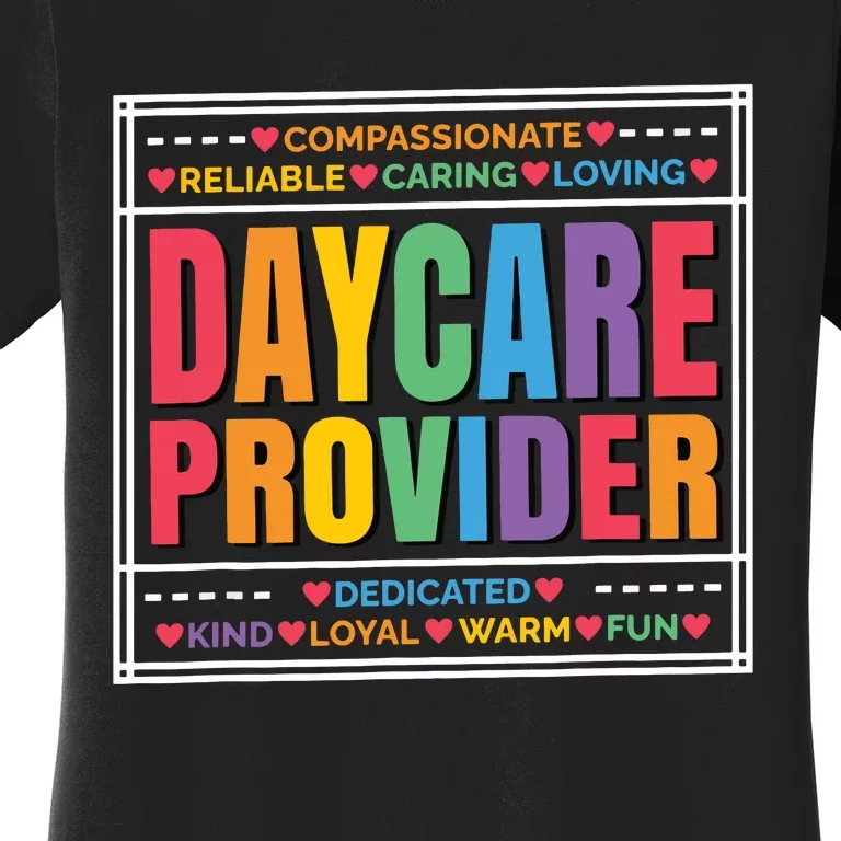 Daycare Provider And Childcare Provider Women's T-Shirt