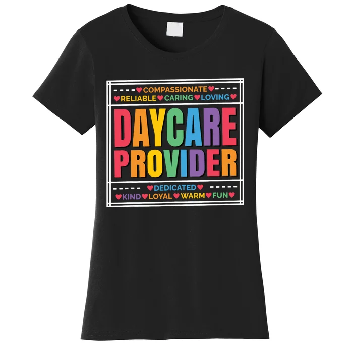 Daycare Provider And Childcare Provider Women's T-Shirt