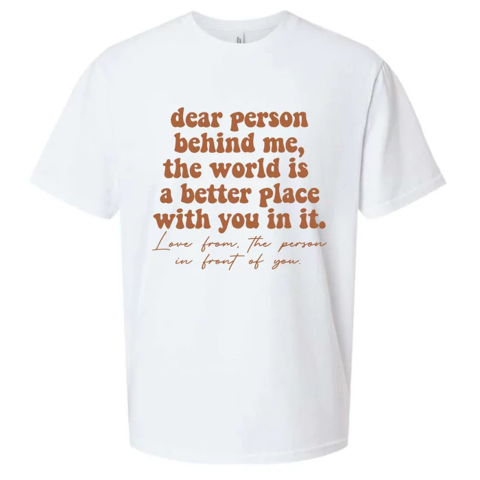 Dear Person Behind Me Mental Health Sueded Cloud Jersey T-Shirt