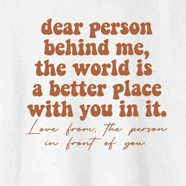 Dear Person Behind Me Mental Health Women's Crop Top Tee