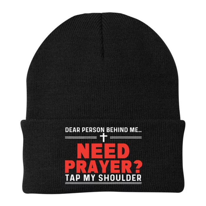 Dear Person Behind Me Need Prayer Tap My Shoulder Knit Cap Winter Beanie