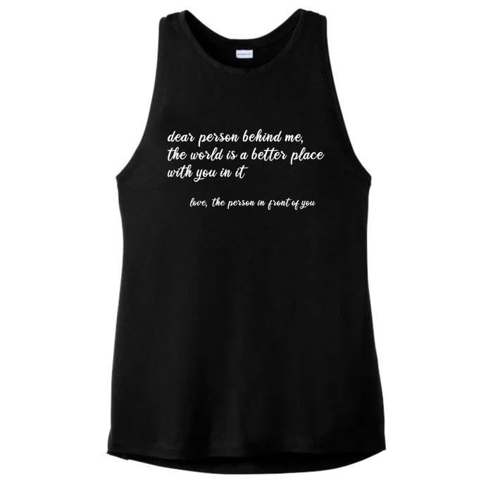 Dear Person Behind Me Ladies Tri-Blend Wicking Tank