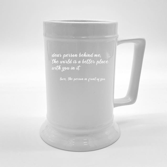 Dear Person Behind Me Front & Back Beer Stein